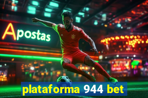 plataforma 944 bet